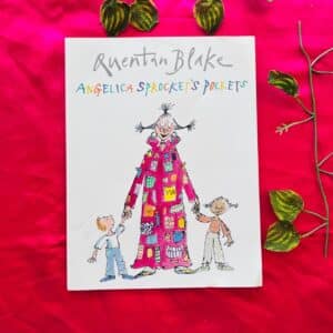 Angelina Sprocket's Pockets By Quentin Blake