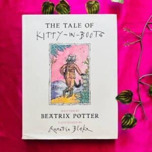 The Tale of Kitty In Boots By Quentin Blake
