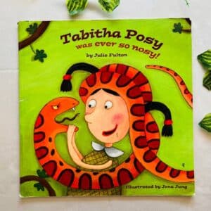 Tabitha Posy Was Ever So Nosy! Picture Story Book