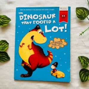 The Dinosaur That Pooped a Lot!