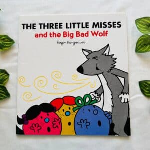 The Three Little Misses and the Big Bad Wolf