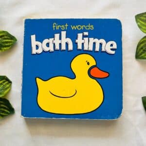 First Words Bath Time: Board Book