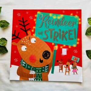 Reindeer On Strike! Picture Story Book