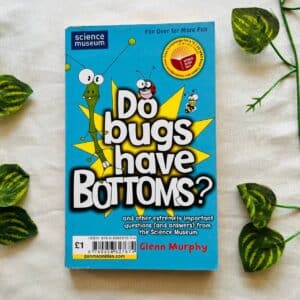 Do Bugs Have Bottoms?
