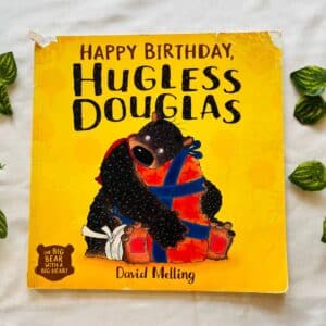 Happy Birthday, Hugless Douglas: Picture Story Book