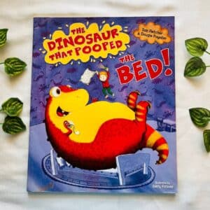 The Dinosaur That Pooped The Bed: Picture Story Book