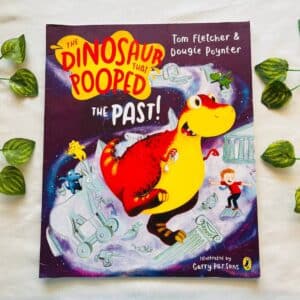 The Dinosaur That Pooped The Past: Picture Story Book