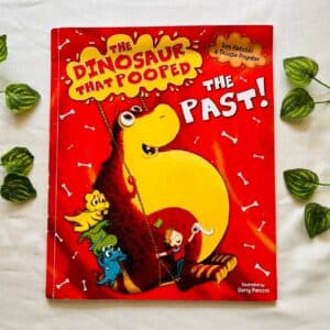 The Dinosaur That Pooped The Past! Picture Story Book