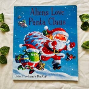Aliens Love Panta Claus: Picture Story Book