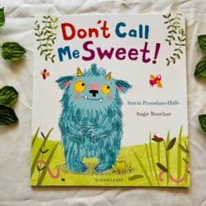 Don't Call Me Sweet! Picture Story Book