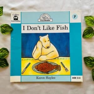 I Don't Like Fish