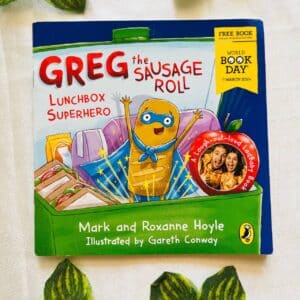 Greg the Sausage Roll: Lunchbox Superhero