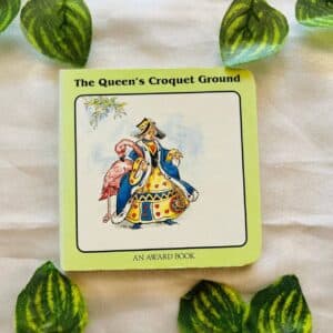 The Queen's Croquet Ground: Board Book