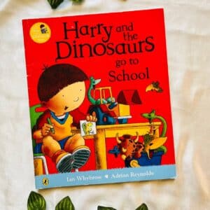 Harry and the Dinosaurs go to School: Picture Story Book