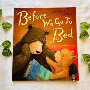 Before We Go To Bed: Picture Story Book