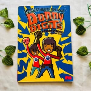 Heroes! Heist! Hot Dogs! Donny Digits