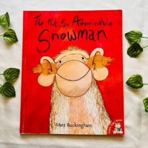 The Not So Abominable Snowman: Picture Story Book