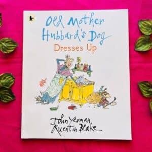 Old Mother Hubbard's Dog Dresses Up: Picture Story Book