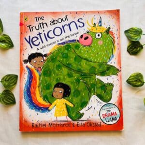 The Truth about Yeticorns: Picture Story Book