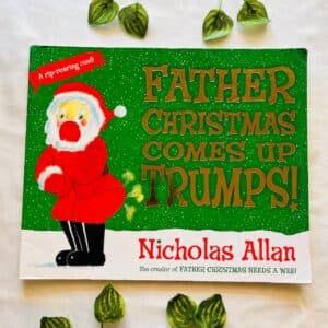 Father Christmas Comes Up Trumps! Picture Story Book