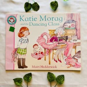 Katie Morag and the Dancing Class