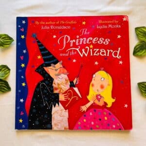 The Princess and the Wizard By Julia Donaldson