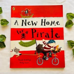 A New Home for a Pirate: Picture Story Book