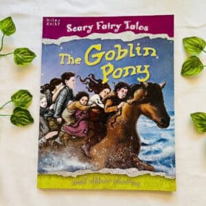 The Goblin Pony and other Stories
