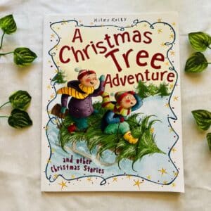 A Christmas Tree Adventure and other Christmas Stories