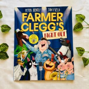Farmer Clegg's Night Out: Picture Story Book