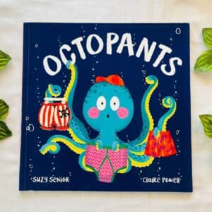 Octopants: Picture Story Book