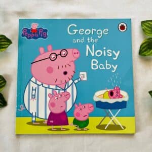 Peppa Pig: George and the Noisy Baby