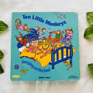 Ten Little Monkeys Jumping on the Bed: Board Book