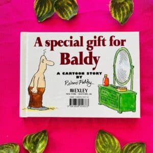 A Special Gift for Baldy