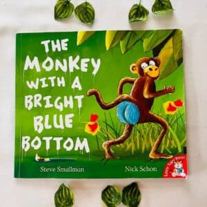 The Monkey with a Bright Blue Bottom Picture Story Book