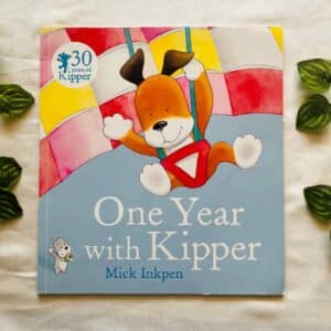 One Year With Kipper: Picture Story Book