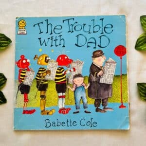 The Trouble With Dad