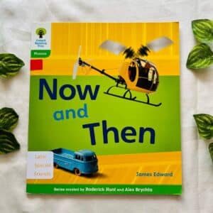Oxford Reading Tree: Now And Then