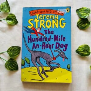Jeremy Strong The Hundred-Mile An-Hour Dog