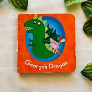 George's Dragon: Board Book