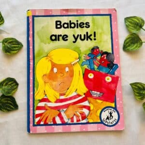Babies Are Yuk!