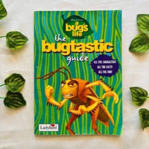 Disney: A Bug's Life The Bugtastic Guide