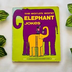 The World's Worst Elephant Jokes