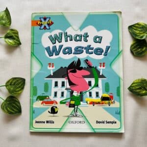What A Waste!