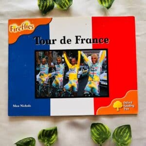 Oxford Reading Tree: Tour De France