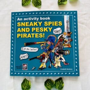 Sneaky Spies And Pesky Pirates!
