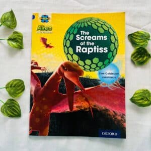Oxford Alien Adventure: The Screams Of The Raptiss