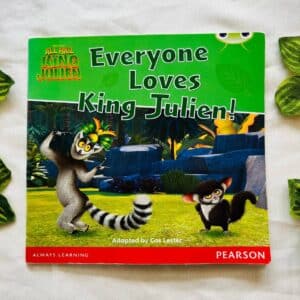 Everyone Loves King Julien!