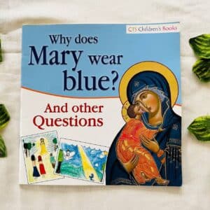 Why Does Mary Wear Blue?