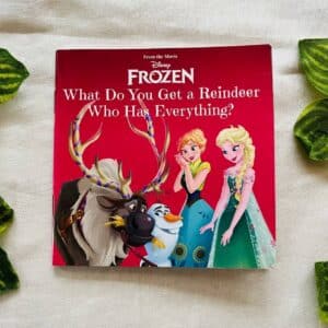 Disney Frozen: What Do You Get A Reindeer Who Has Everything?